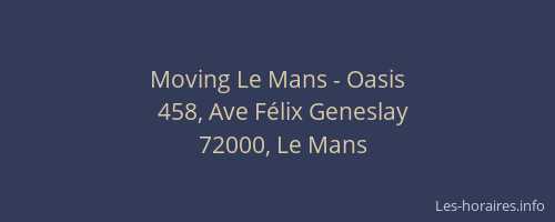 Moving Le Mans - Oasis
