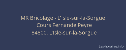 MR Bricolage - L'Isle-sur-la-Sorgue