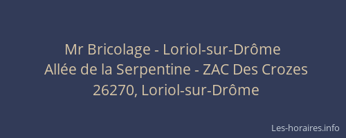 Mr Bricolage - Loriol-sur-Dr&ocirc;me