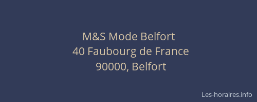 M&S Mode Belfort
