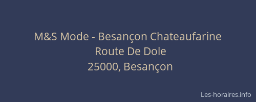 M&S Mode - Besançon Chateaufarine