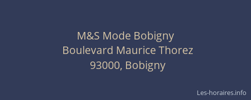M&S Mode Bobigny