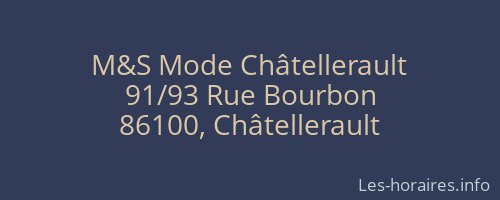 M&S Mode Châtellerault