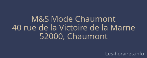 M&S Mode Chaumont