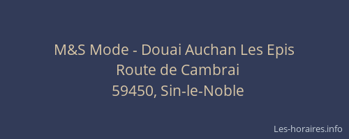 M&S Mode - Douai Auchan Les Epis