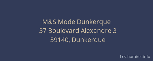 M&S Mode Dunkerque