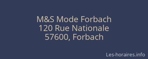 M&S Mode Forbach