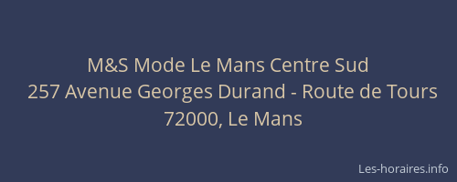 M&S Mode Le Mans Centre Sud