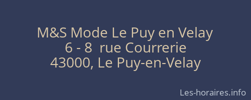 M&S Mode Le Puy en Velay