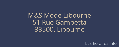 M&S Mode Libourne