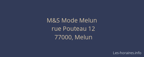 M&S Mode Melun