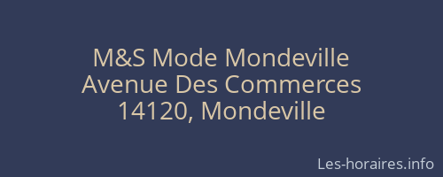 M&S Mode Mondeville