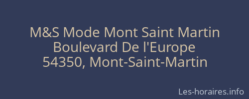 M&S Mode Mont Saint Martin