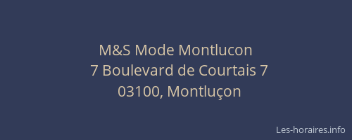 M&S Mode Montlucon