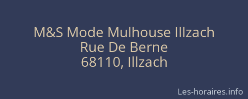 M&S Mode Mulhouse Illzach