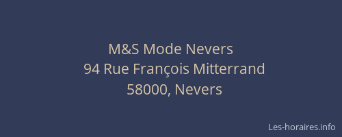 M&S Mode Nevers