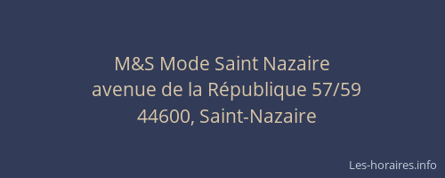 M&S Mode Saint Nazaire