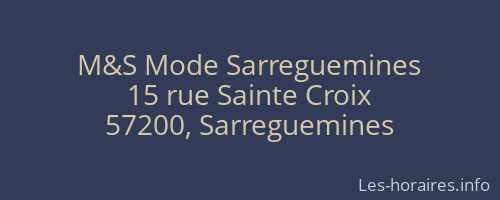 M&S Mode Sarreguemines