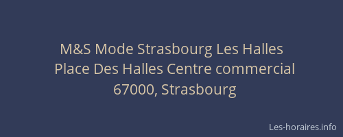 M&S Mode Strasbourg Les Halles