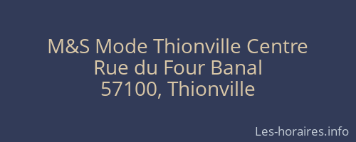 M&S Mode Thionville Centre