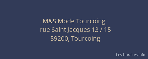 M&S Mode Tourcoing