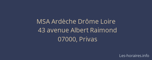 MSA Ardèche Drôme Loire
