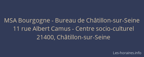 MSA Bourgogne - Bureau de Ch&acirc;tillon-sur-Seine