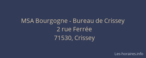 MSA Bourgogne - Bureau de Crissey