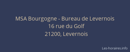 MSA Bourgogne - Bureau de Levernois