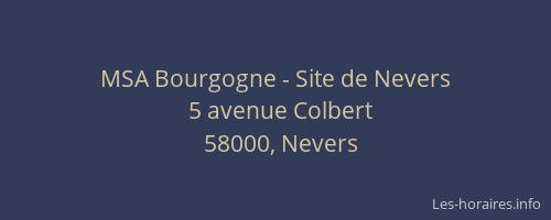 MSA Bourgogne - Site de Nevers