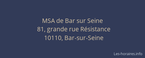 MSA de Bar sur Seine