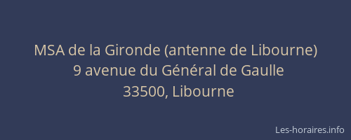 MSA de la Gironde (antenne de Libourne)
