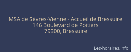 MSA de Sèvres-Vienne - Accueil de Bressuire