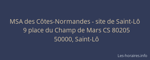 MSA des Côtes-Normandes - site de Saint-Lô