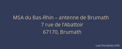 MSA du Bas-Rhin – antenne de Brumath