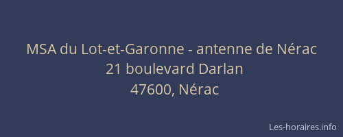 MSA du Lot-et-Garonne - antenne de N&eacute;rac