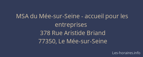 MSA du Mée-sur-Seine - accueil pour les entreprises