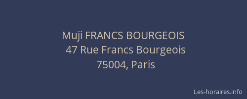 Muji FRANCS BOURGEOIS