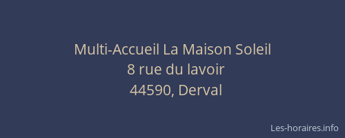 Multi-Accueil La Maison Soleil