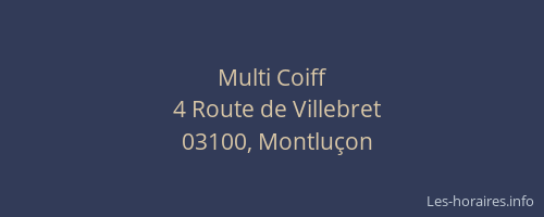Multi Coiff