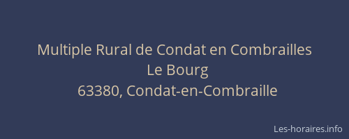Multiple Rural de Condat en Combrailles