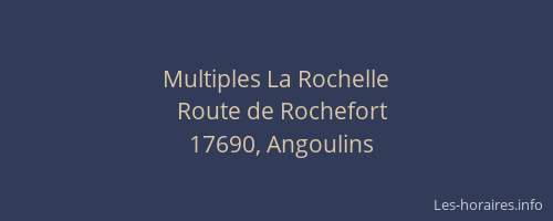 Multiples La Rochelle