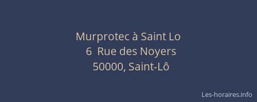 Murprotec &agrave; Saint Lo