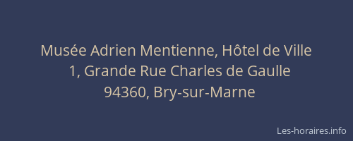 Mus&eacute;e Adrien Mentienne, H&ocirc;tel de Ville