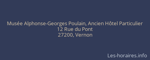 Mus&eacute;e Alphonse-Georges Poulain, Ancien H&ocirc;tel Particulier
