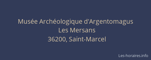 Mus&eacute;e Arch&eacute;ologique d'Argentomagus