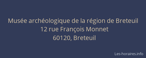 Mus&eacute;e arch&eacute;ologique de la r&eacute;gion de Breteuil
