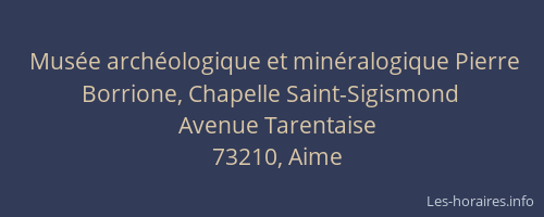 Musée archéologique et minéralogique Pierre Borrione, Chapelle Saint-Sigismond