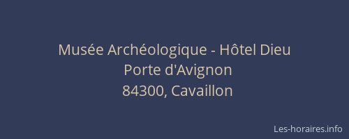 Mus&eacute;e Arch&eacute;ologique - H&ocirc;tel Dieu