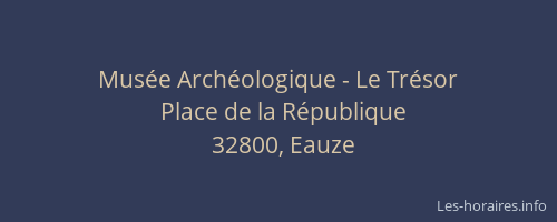 Musée Archéologique - Le Trésor